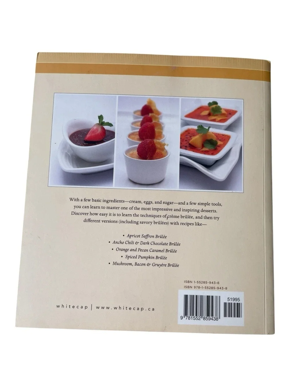 Crème Brûlée by Dominique & Cindy Duby 50 Decadent Recipes 2008 Whitecap 2008